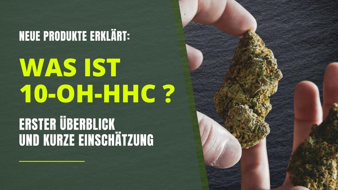 HHC Alternativen: 10HC ist der neue Renner!