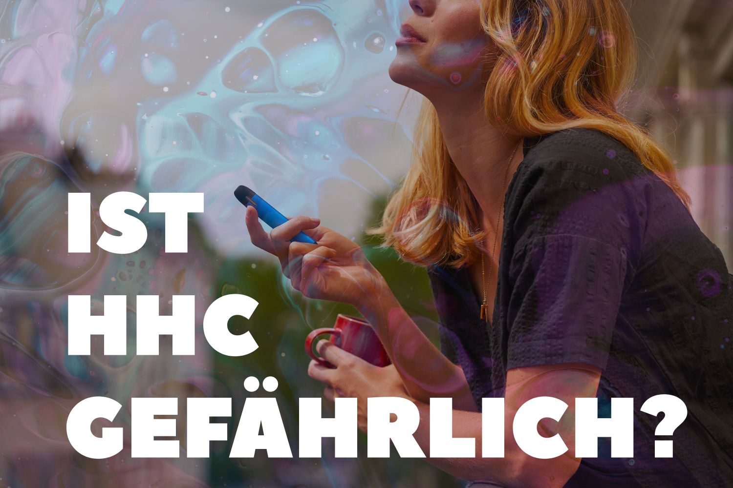 IST HHC GEFÄHRLICH?